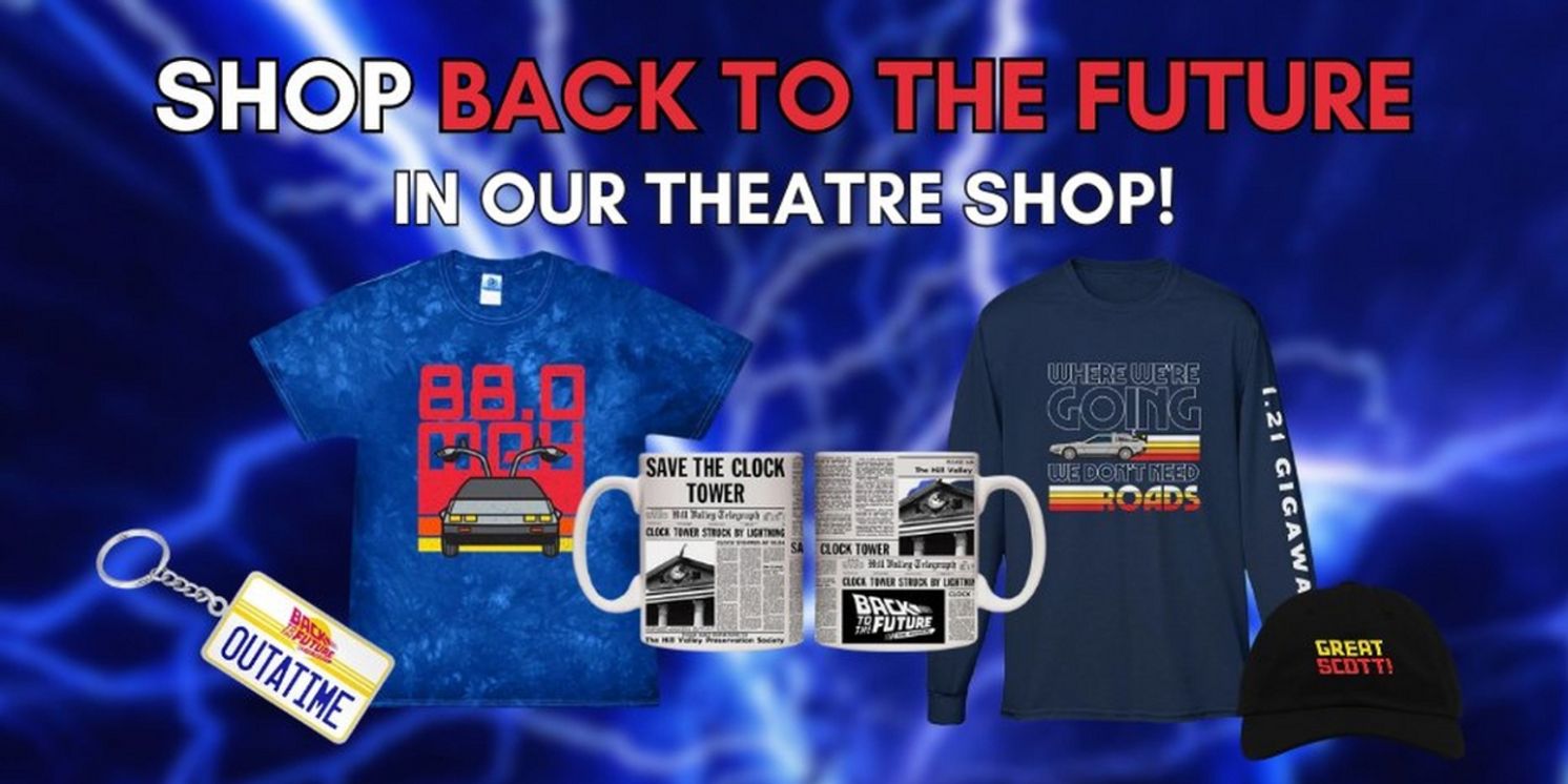 Shop BACK TO THE FUTURE Merch in BroadwayWorld's Theatre Shop!  Image