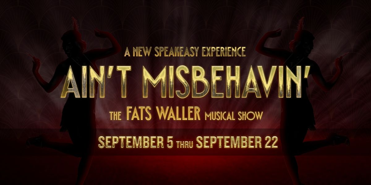 Short North Stage Announces Cast And Creative Team For AIN'T MISBEHAVIN'