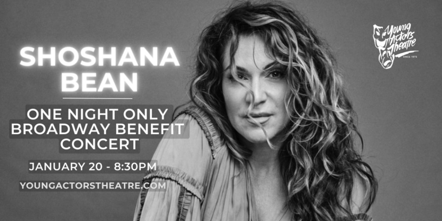 Broadway Star Shoshana Bean To Give Benefit Concert At Young Actors Theatre  Image