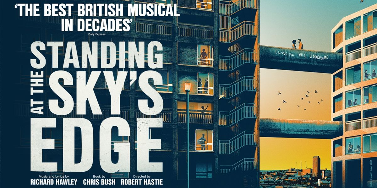 Show Of The Week: Save Up To 43% on Tickets to STANDING AT THE SKY'S EDGE