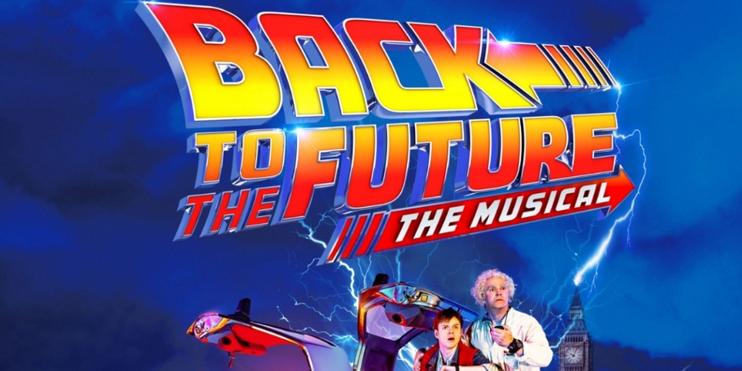 Show of the Month: Tickets From £25 for BACK TO THE FUTURE: THE MUSICAL  Image