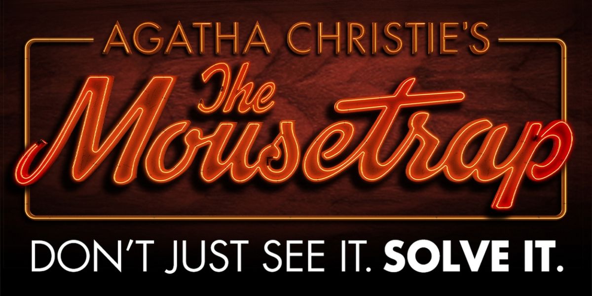Show of the Week: Save Up to 51% on Agatha Christie's THE MOUSETRAP