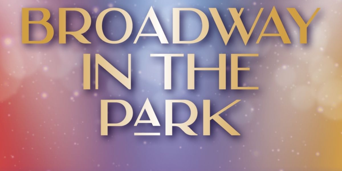Signature & Wolf Trap to Present Fifth Annual Broadway In The Park This Summer