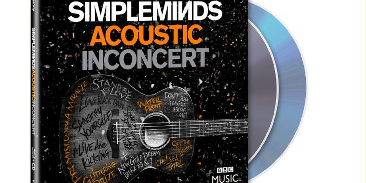 Simple Minds 'Acoustic in Concert' to Be Released on Blu-Ray + CD  Image