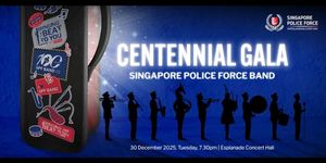 Singapore Police Force Band CENTENNIAL GALA Comes to Esplanade