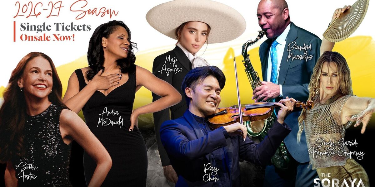 Single Tickets on Sale For The Soraya's 2026-27 Season With Sutton Foster, Audra McDonald & More