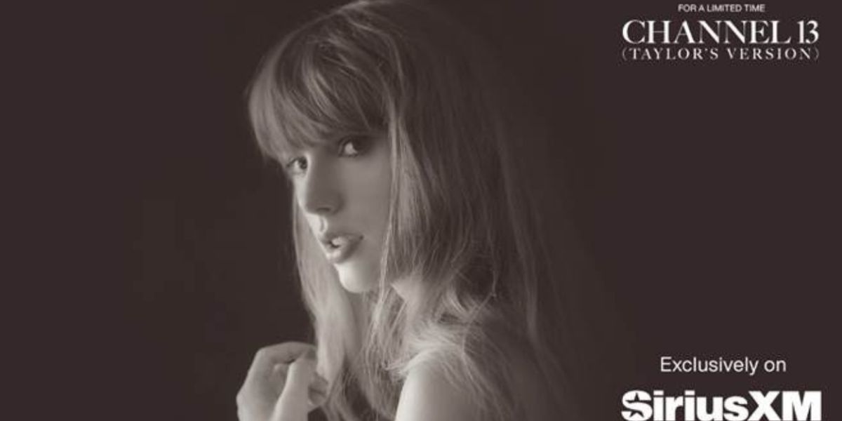 SiriusXM Will Launch A Dedicated Taylor Swift Channel, Channel 13 (Taylor's Version)