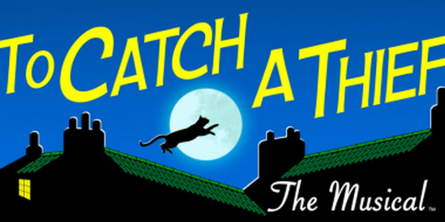 TO CATCH A THIEF World Premiere to be Presented at Skylight Music Theatre  Image
