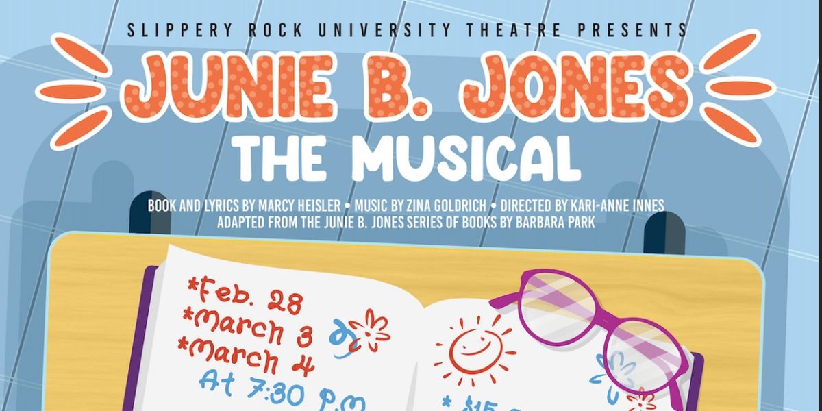 JUNIE B. JONES TYA to be Presented at Slippery Rock University