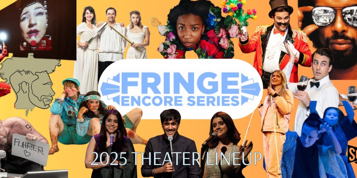 SoHo Playhouse Reveals 2025 International Fringe Encore Theater Series Lineup