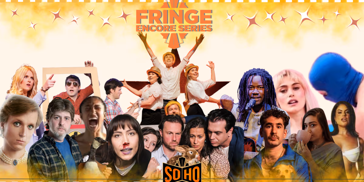 SoHo Playhouse's 2026 International Fringe Encore Series Begins January 3