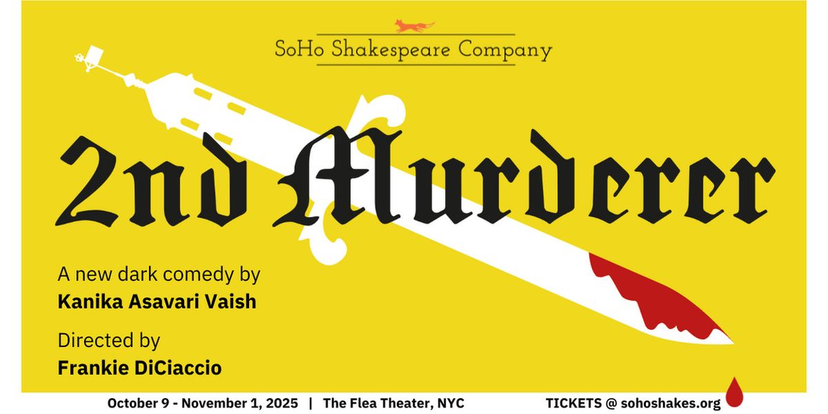 2ND MURDERER—A World Premiere Dark Comedy is Coming to SoHo Shakespeare Company