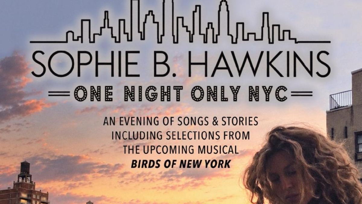 Sophie B. Hawkins to Perform at Joe's Pub with BIRDS OF NEW YORK Selections