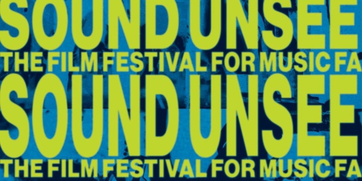 Sound Unseen Austin Announces Full Lineup For Their Sixth Annual Film + Music Festival, Happening August 6-9 At Afs Cinema