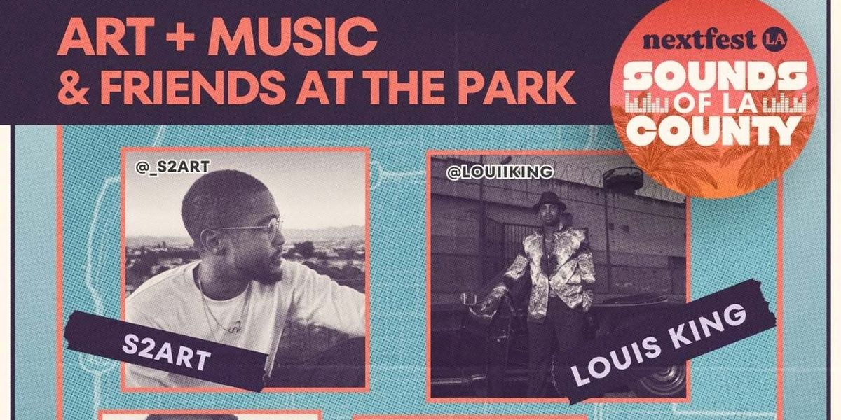 Sounds Of Los Angeles County To Present ART + MUSIC & FRIENDS AT THE PARK
