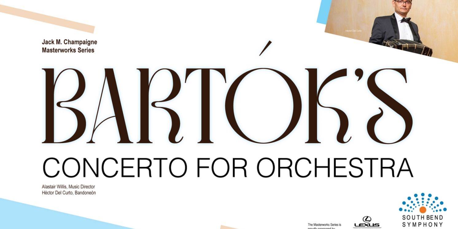 South Bend Symphony Orchestra and Héctor Del Curto to Perform Bartók's Concerto For Orchestra  Image