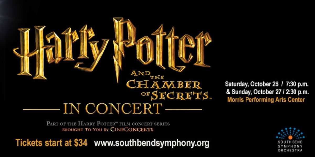South Bend Symphony to Present HARRY POTTER AND THE CHAMBER OF SECRETS in Concert