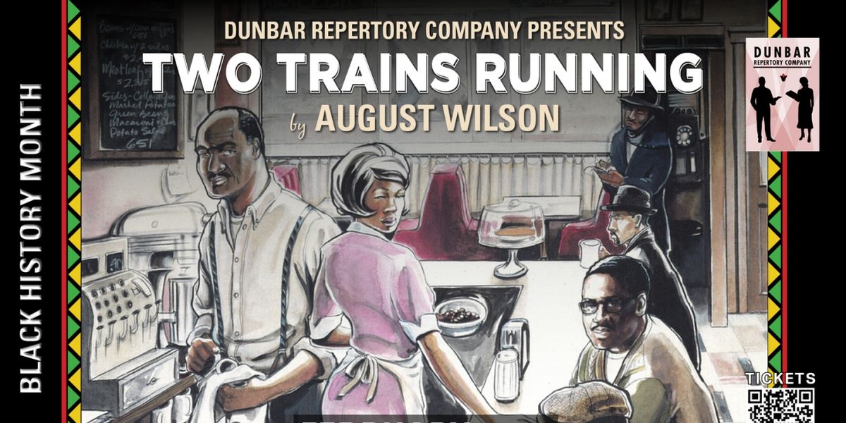 August Wilson's TWO TRAINS RUNNING to be Presented at The Middletown Arts Center