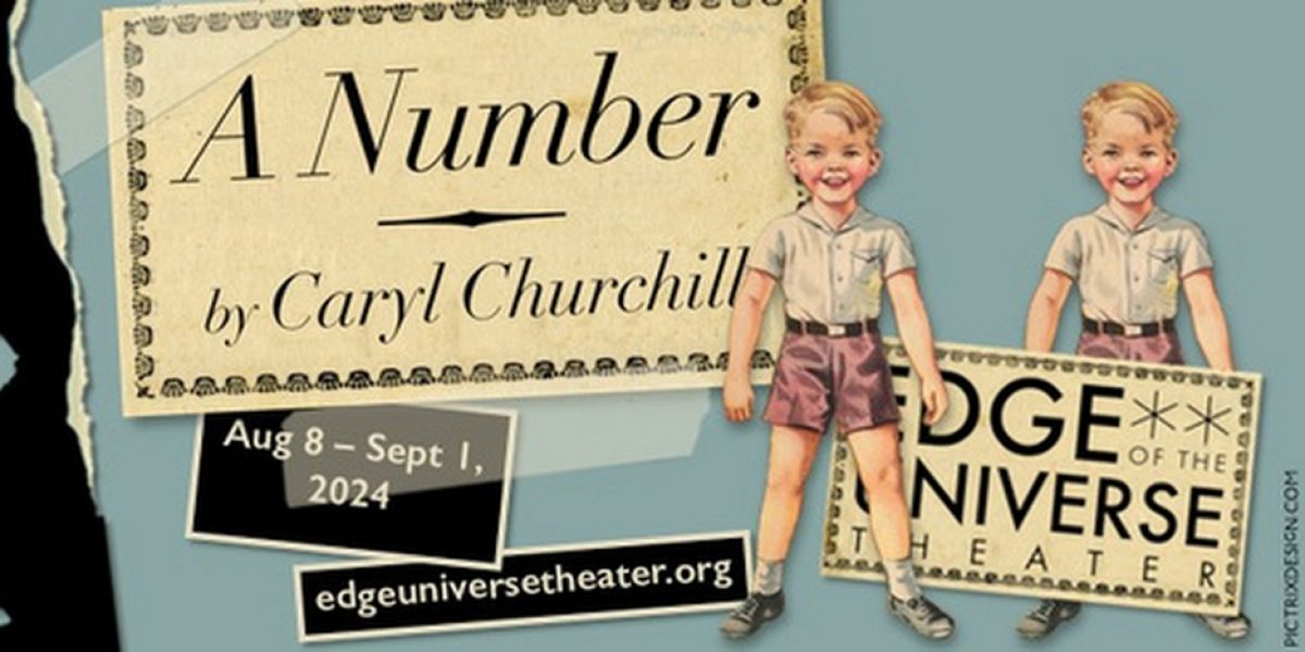 Special Offer: A NUMBER at Edge of the Universe Theater