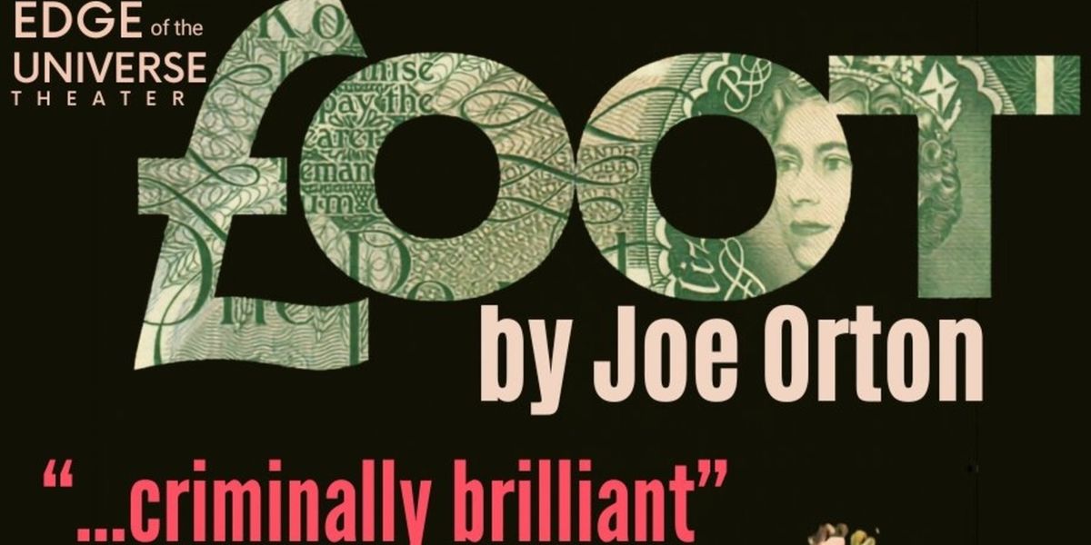 Special Offer: LOOT at Edge of the Universe Theater