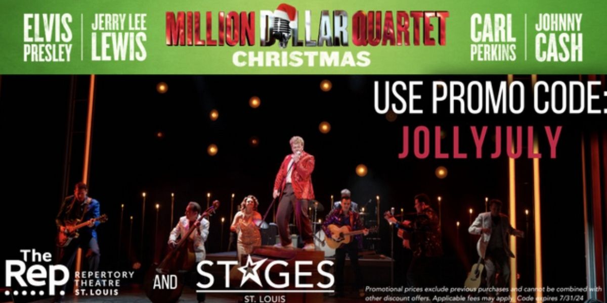 Special Offer: MILLION DOLLAR QUARTET CHRISTMAS at The Repertory Theatre St. Louis