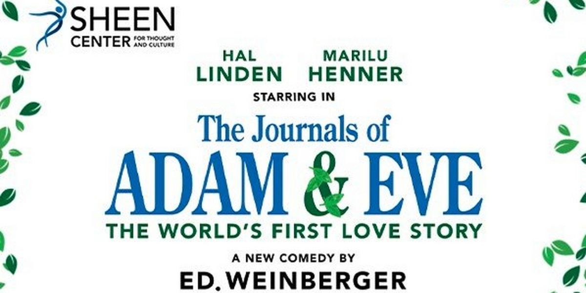 Special Offer: THE JOURNALS OF ADAM AND EVE at The Sheen Center for Thought & Culture