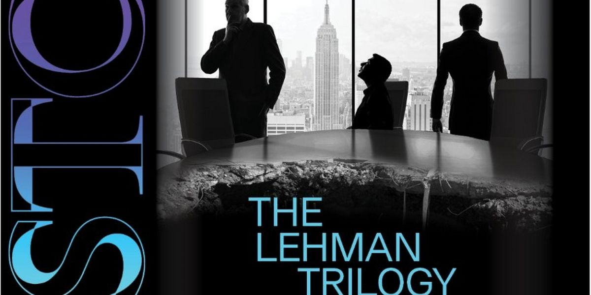 Special Offer: THE LEHMAN TRILOGY at Harmon Hall
