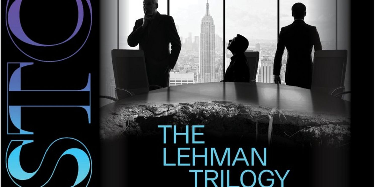 Special Offer: THE LEHMAN TRILOGY at Harmon Hall  Image