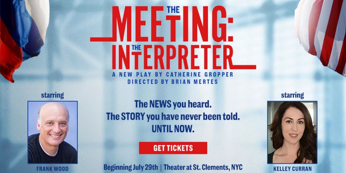 Special Offer: THE MEETING: THE INTERPRETER at The Theatre at St. Clement's