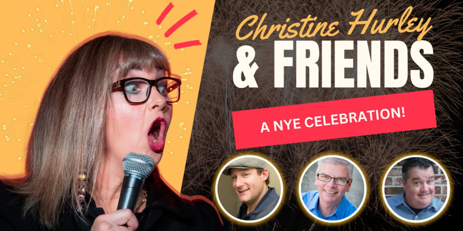 Spire Center to Host New Year's Eve Comedy Show With Christine Hurley & Friends  Image