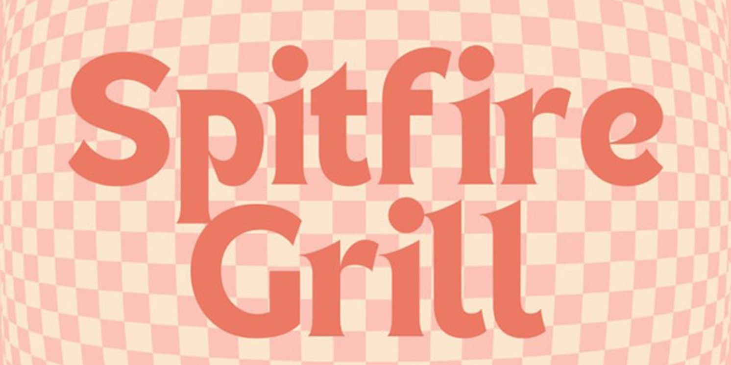 The Nazareth University Theatre & Dance Department to Present SPITFIRE GRILL  Image