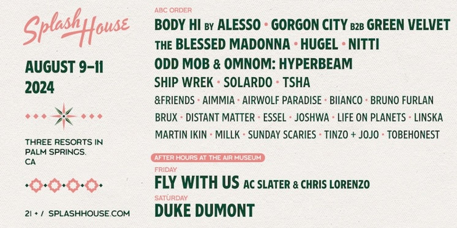 SPLASH HOUSE Reveals Double Weekend Artist Lineups For 2024 Edition  Image