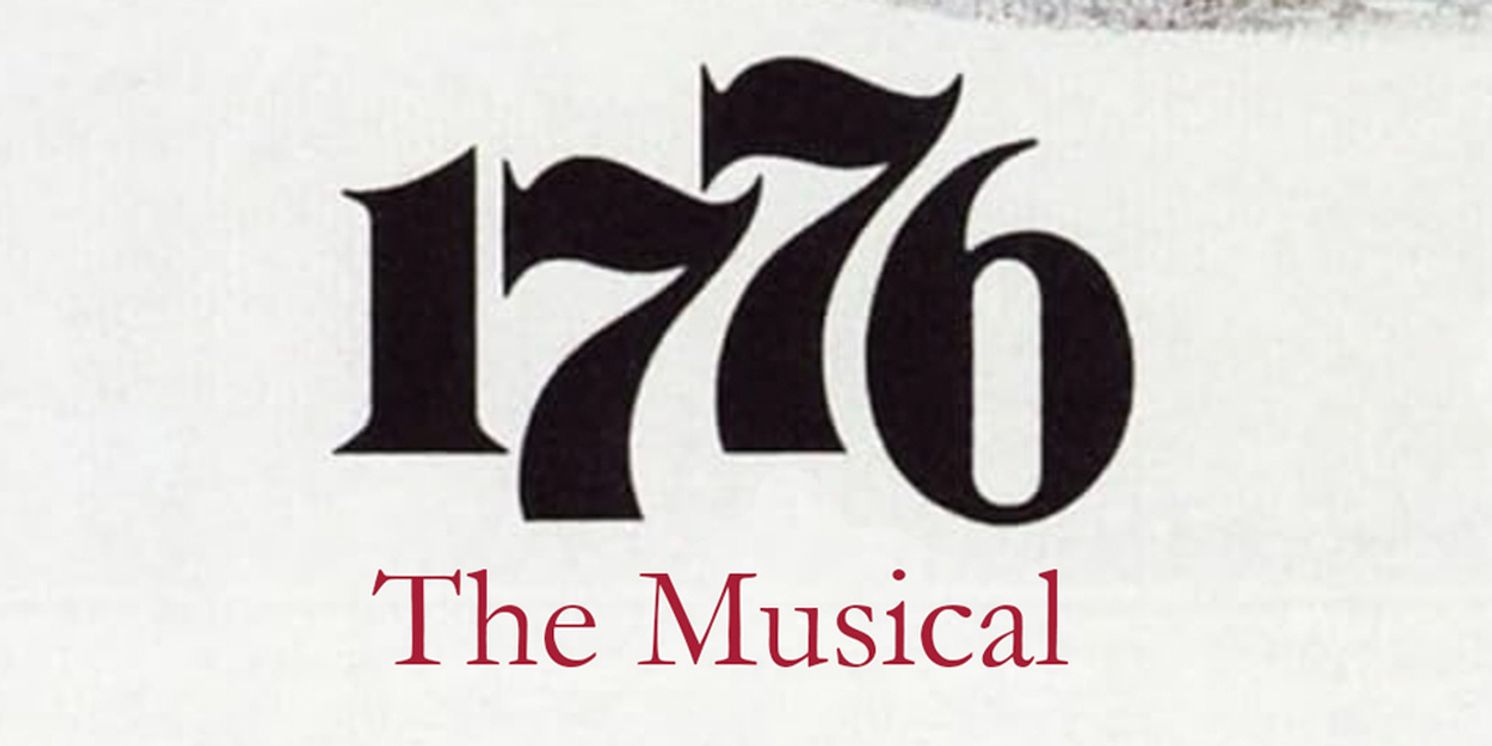 Spotlight: 1776: THE MUSICAL at Barbara B. Mann PAH  Image