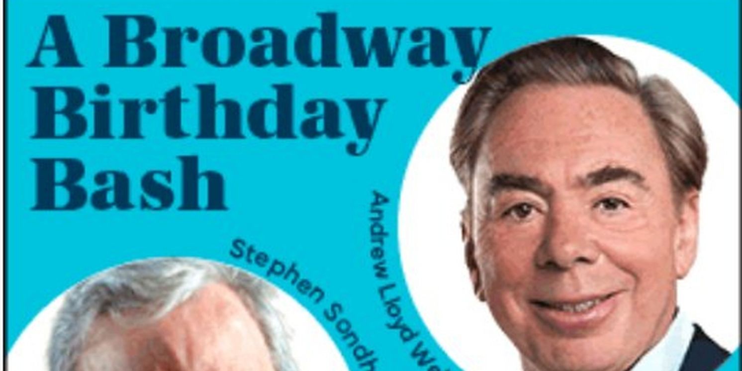 Spotlight: A BROADWAY BIRTHDAY: SONDHEIM, LLOYD WEBBER & FRIENDS at Segerstrom Center for the Arts  Image