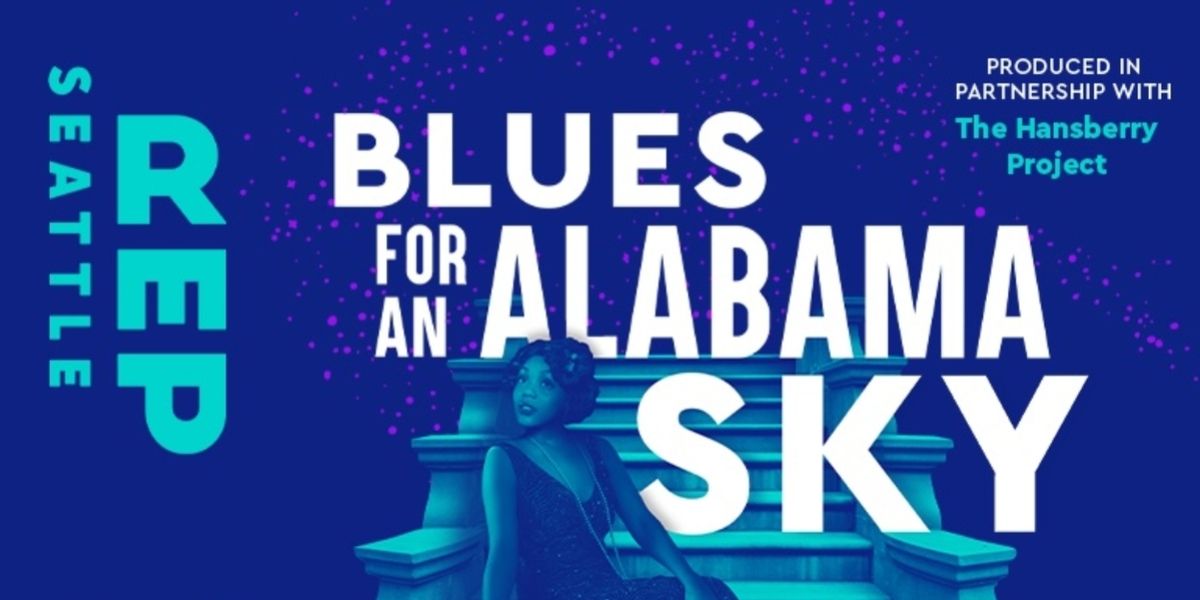 Spotlight: ALABAMA SKY at Seattle Rep