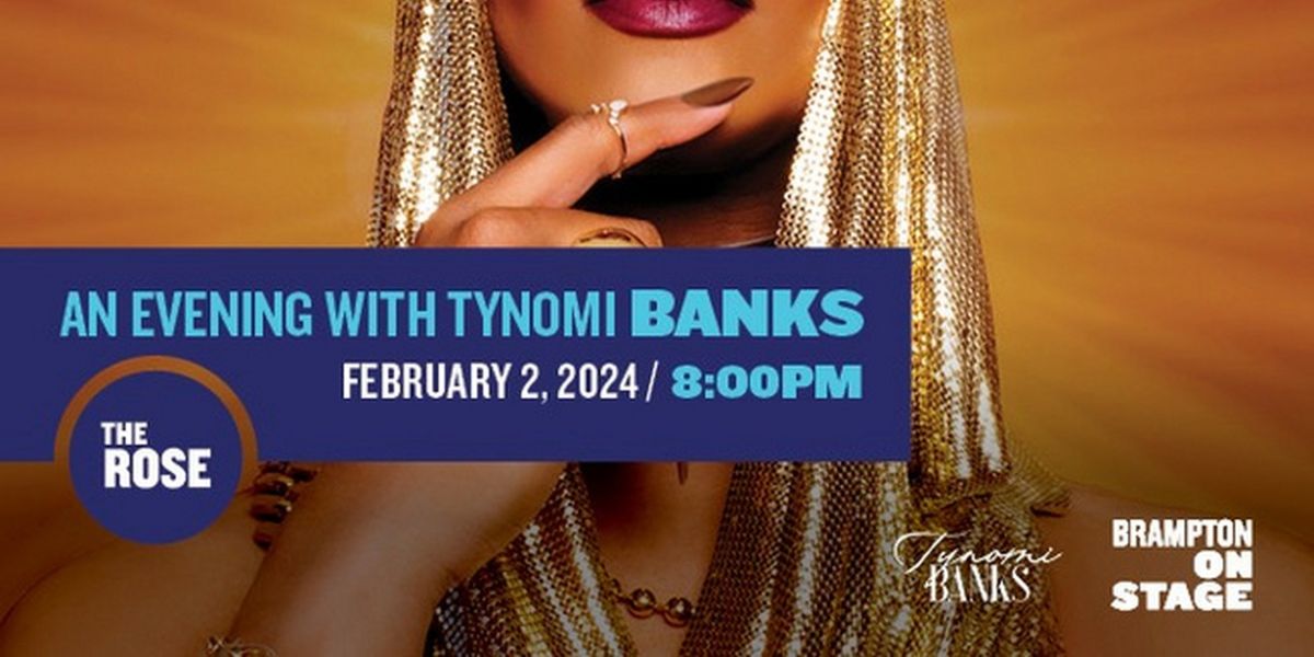 Spotlight: AN EVENING WITH TYNOMI BANKS at The Rose