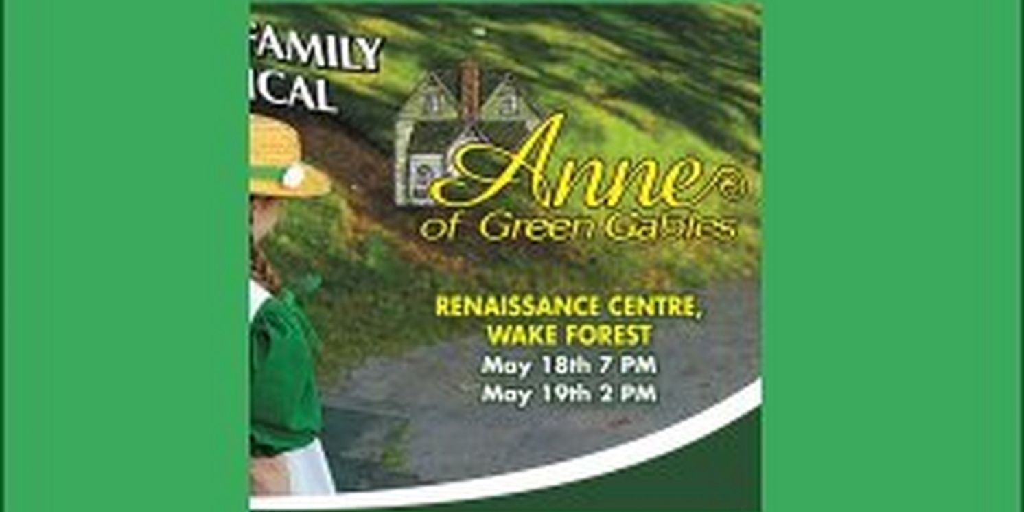 Spotlight: ANNE OF GREEN GABLES at LifeHouse Theater Productions  Image