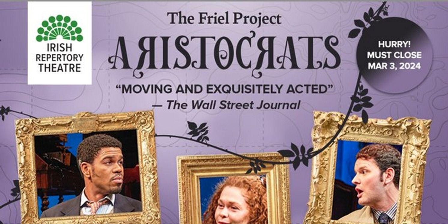 Spotlight: ARISTOCRATS at Irish Repertory Theatre  Image