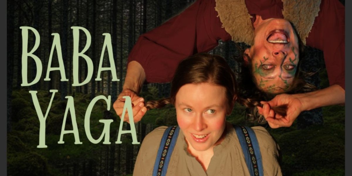 Spotlight: BABA YAGA at The Cherry Arts Inc