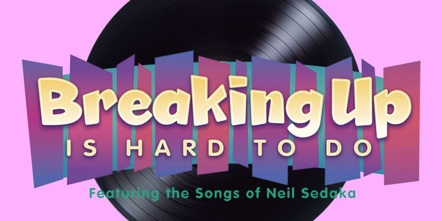 Spotlight: BREAKING UP IS HARD TO DO at Winter Park Playhouse  Image