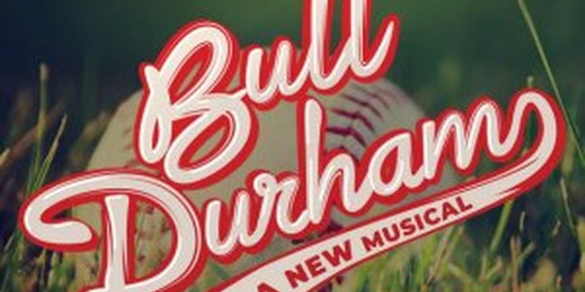 Spotlight: BULL DURHAM at Theater Raleigh