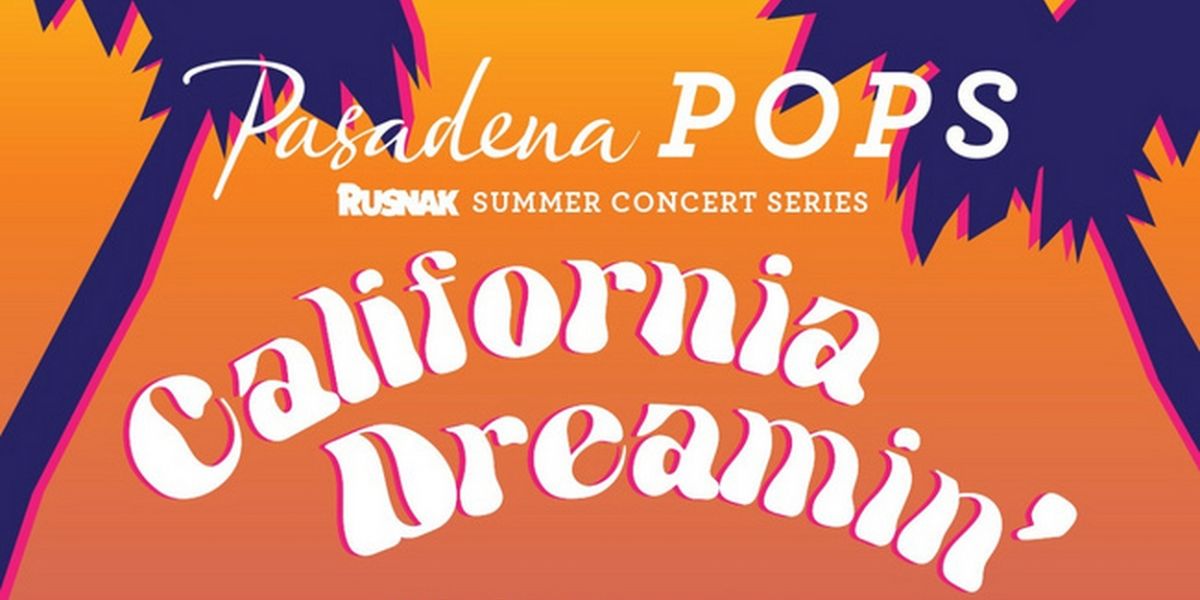 Spotlight: CALIFORNIA DREAMIN' at LA County Arboretum