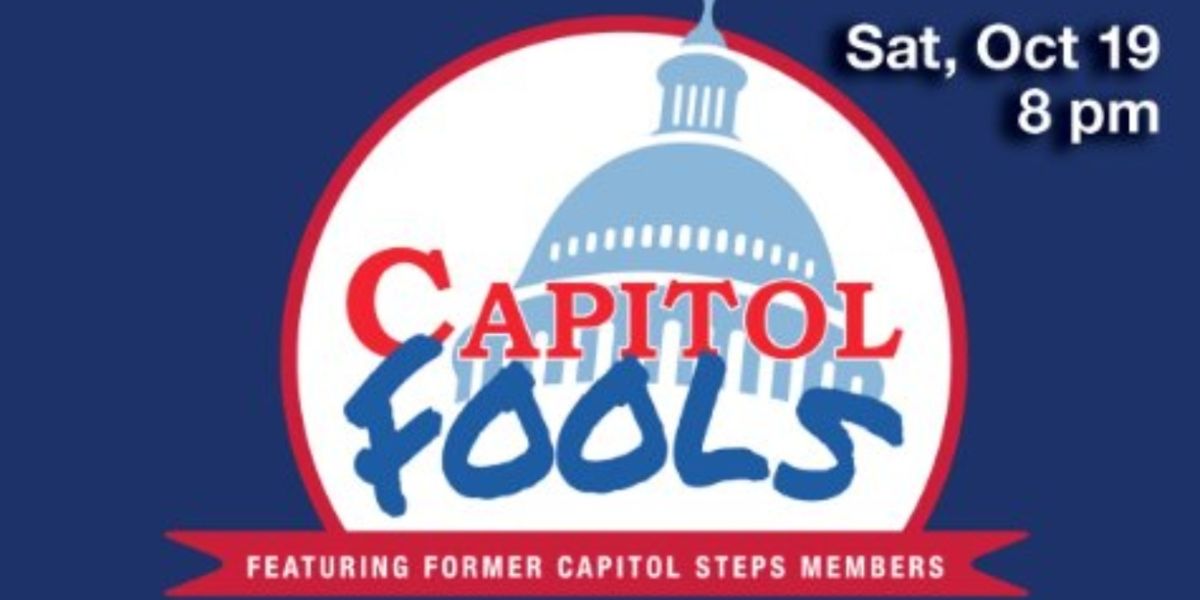 Spotlight: CAPITOL FOOLS at Jorgensen Center for the Performing Arts