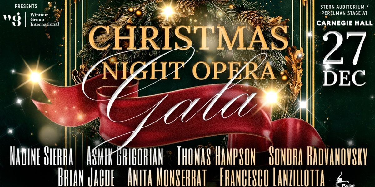 Spotlight: CHRISTMAS NIGHT OPERA at Carnegie Hall