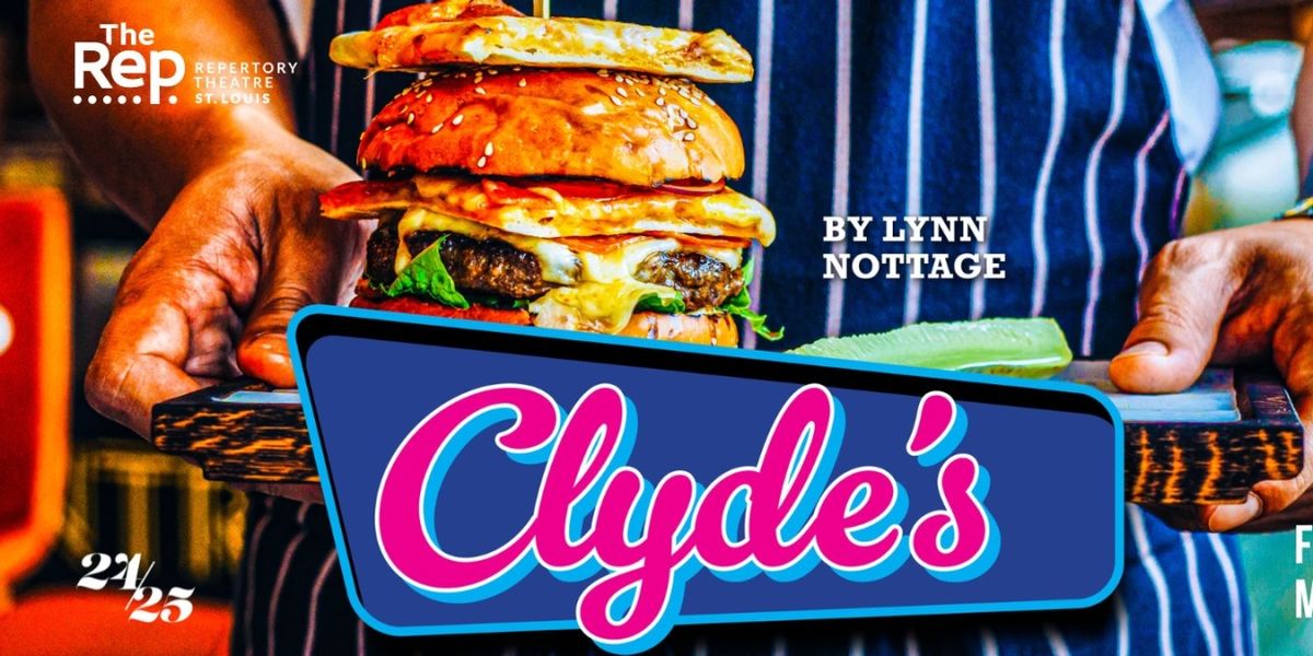 Spotlight: CLYDE'S at The Repertory Theatre St. Louis