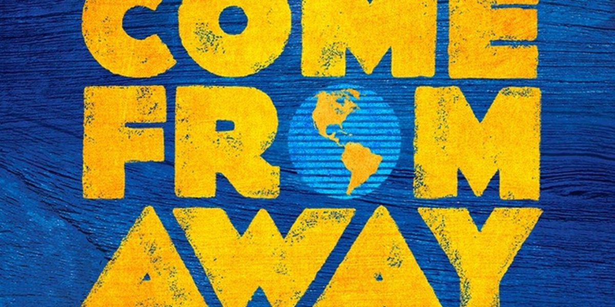 Spotlight: COME FROM AWAY at The Smith Center