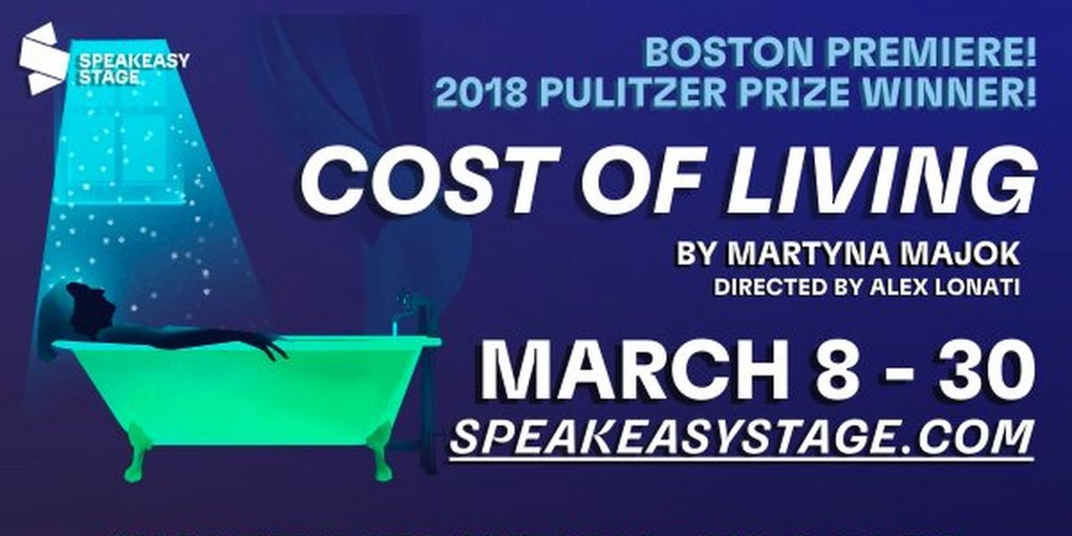 Special Offer: COST OF LIVING at SpeakEasy Stage