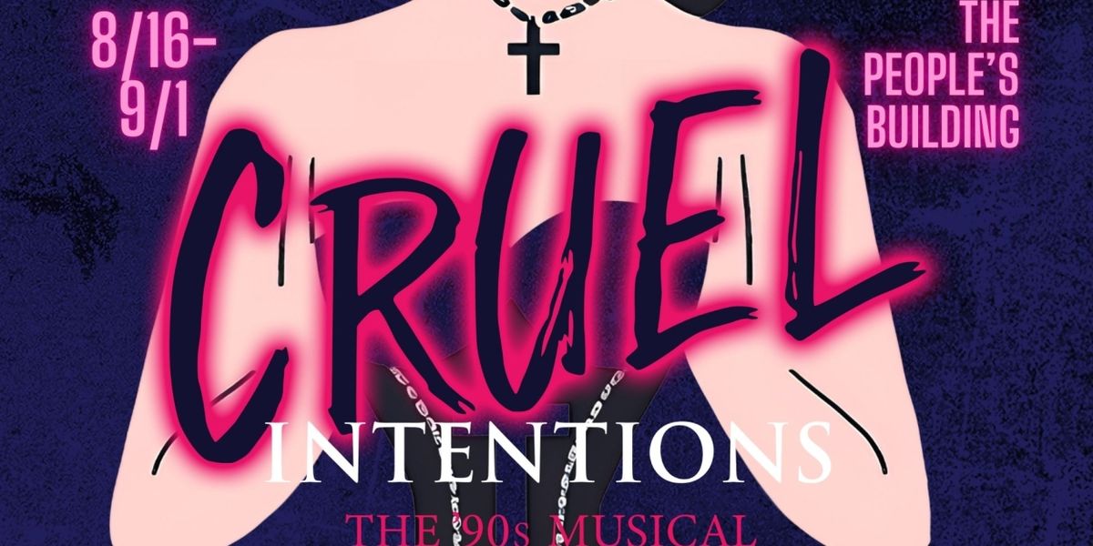 Spotlight: CRUEL INTENTIONS at Shifted Lens Theatre Company