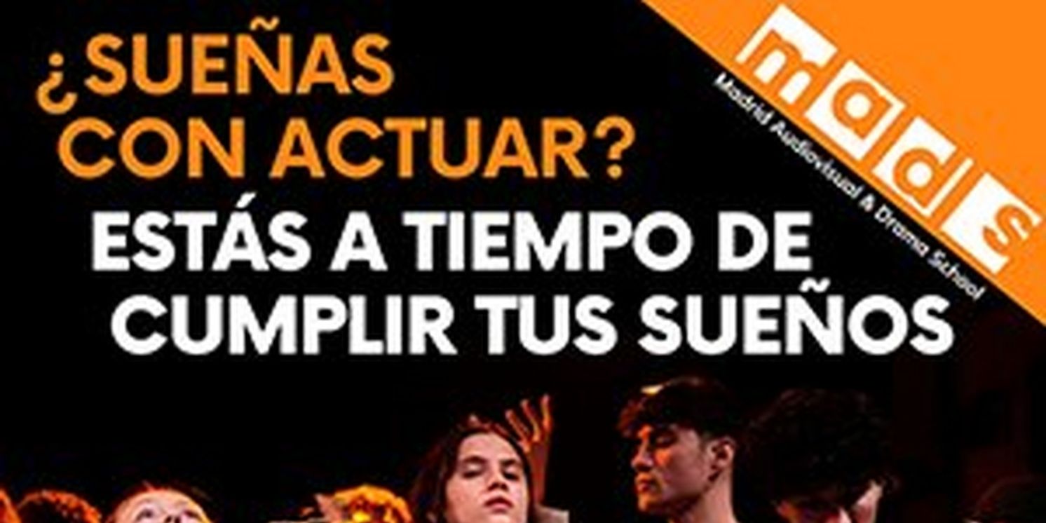 Spotlight: DIPLOMA EN ACTUACIÓN Y CREACIÓN AUDIOVISUAL at Mads  Image