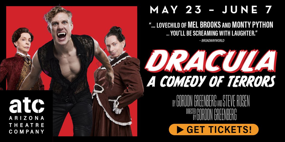 Spotlight: DRACULA: A COMEDY OF TERRORS at Arizona Theatre Company